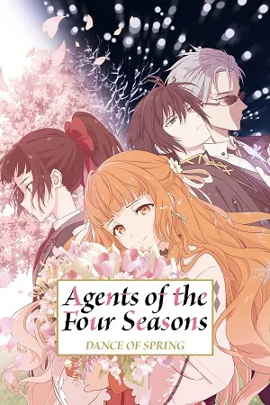 Agents of the Four Seasons: Dance of Spring 2026 Season 1 Hindi - English - Japanese  Audio WEB-DL 720p - 480p - 1080p [EP - 05 Added]